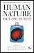 Book Human Nature: Fact And Fiction - Literature, Science And Human Nature