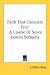 Search : Faith That Conquers Fear: A Course Of Seven Lenten Sermons