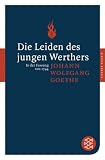 Produkt-Bild: Die Leiden des jungen Werthers: In der Fassung von 1774 (Fischer Klassik)