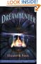Dreamhunter: Book One of the Dreamhunter Duet