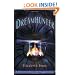 Dreamhunter: Book One of the Dreamhunter Duet