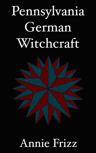 Pennsylvania German Witchcraft