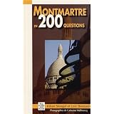 Montmartre  en 200 questionspar Kilien Stengel