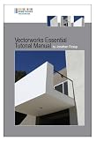 Vectorworks 2009 Essentials Tutorial