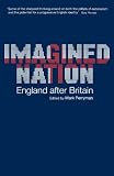 Imagined nation : England after Britain