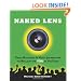 Naked Lens: Video Blogging & Video Journaling to Reclaim the YOU in YouTube