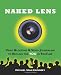 Naked Lens: Video Blogging & Video Journaling to Reclaim the YOU in YouTube