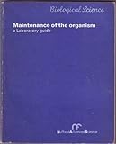 Maintenance of the organism : a laboratory guide