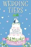 Cover of Wedding Tiers by Trisha Ashley 1847561136
