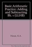 Adding & subtracting : hundreds of sums carefully selected and graded to give extra practice to children of all ages