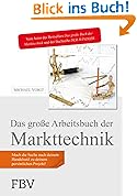 Das große Arbeitsbuch der Markttechnik