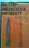 Military organization and society