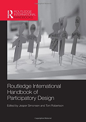 Routledge International Handbook of Participatory Design (Routledge International Handbooks)From Routledge