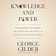 Knowledge and Power: The Information Theory of Capitalism and How It Is Revolutionizing Our World