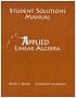 Student Solutions Manual for Applied Linear Algebra