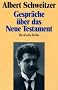 Gespr�che �ber das Neue Testament