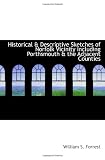 Historical & Descriptive Sketches of Norfolk  Vicinity Including Porthsmouth & the Adjacent Counties