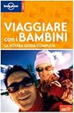 Viaggiare con i bambini (Guide EDT/Lonely Planet)