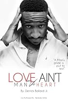 Love Ain't: Man VS. Heart