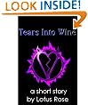 Tears Into Wine