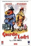 Toto` - Guardie E Ladri