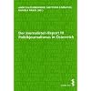 Der Journalisten-Report III: Politikjournalismus in �sterreich