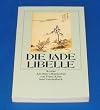 Die Jadelibelle. Roman