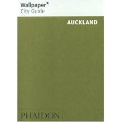 Auckland "Wallpaper*" City Guide ("Wallpaper*" City Guides)