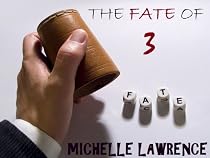Click to Download Free Kindle Book -> The Fate of 3