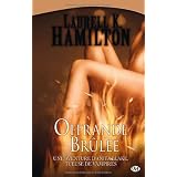 Anita Blake, tome 7 : Offrande Br�l�epar Laurell K. Hamilton