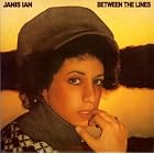 Click here to buy Between the Lines by Janis Ian .