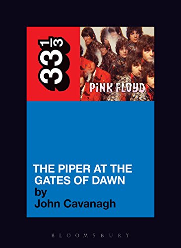 Pink Floyd's The Piper at the Gates of Dawn (33 1/3)