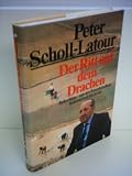 Produkt-Bild: Peter Scholl-Latour: Der Ritt auf dem Drachen - Indochina: Von der franz&ouml;sischen Kilonialzeit bis heute