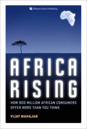 Africa Rising: How 900 Million African Consumers Offer More Than You Think under Globalization in The Books Store