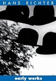 Hans Richter - "Early Works"