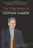 The Pilgrimage of Stephen Harper