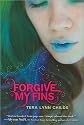 Tera Lynn Childs'sForgive My Fins [Hardcover](2010)