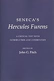 Seneca's Hercules furens : a critical text with introduction and commentary