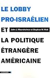 Le lobby pro-israélien et la politique étrangère américaine