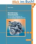 Nutzfahrzeug-Dieselmotoren: Stand der...