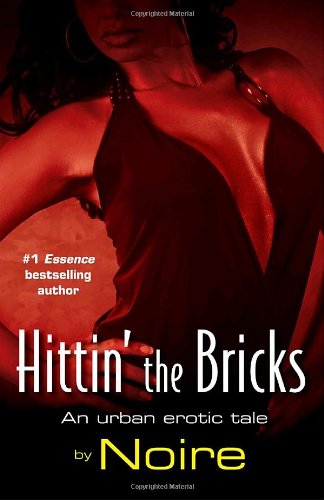 Hittin the Bricks: An Urban Erotic Tale (Many Cultures, One World)