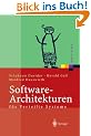 Software-Architekturen f�r Verteilte Systeme: Prinzipien, Bausteine und Standardarchitekturen f�r moderne Software (Xpert.press)