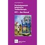 Psychodynamisch Imaginative Traumatherapie: PITT - das Manual (Leben Lernen 167)