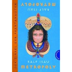 Der Zirkel der Phantanauten. Metropoly