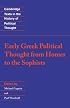 Early Greek Political Thought from Homer to the Sophists (Cambridge Texts in the History of Political Thought)