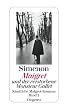 Maigret und der verstorbene Monsieur Gallet: S�mtliche Maigret-Romane Band 2