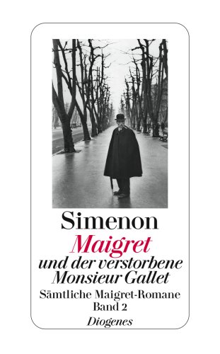 Buy Maigret und der verstorbene Monsieur Gallet: Sämtliche Maigret-Romane Band 2 online at Discounted New and Used prices. Delivered to your door with City Travel Guides.com