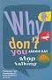 Why Don't You Stop Talking: Stories