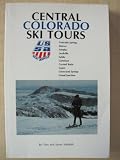 Central Colorado Ski Tours: Colorado Springs, Denver, Fairplay, Leadville, Salida, Gunnison, Crested Butte, Aspen, Glenwood Springs, Grand Junction