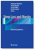 Sleep Loss and Obesity: Intersecting Epidemics